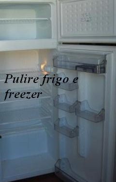 Pulire il frigo e il freezer