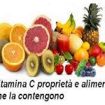 Vitamina C proprietà e alimenti che la contengono