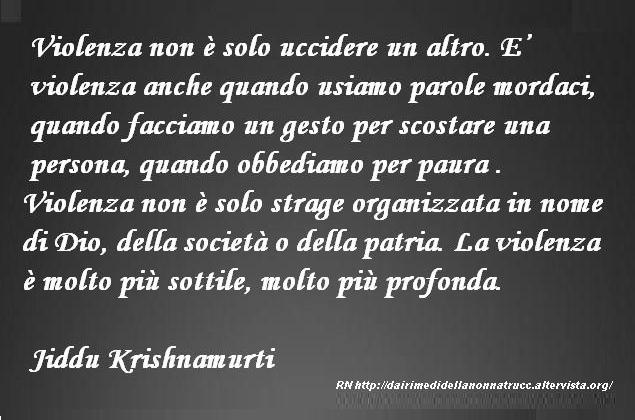 Immagine Frase Violenza Non E Solo Uccidere Dai Rimedi Della Nonna